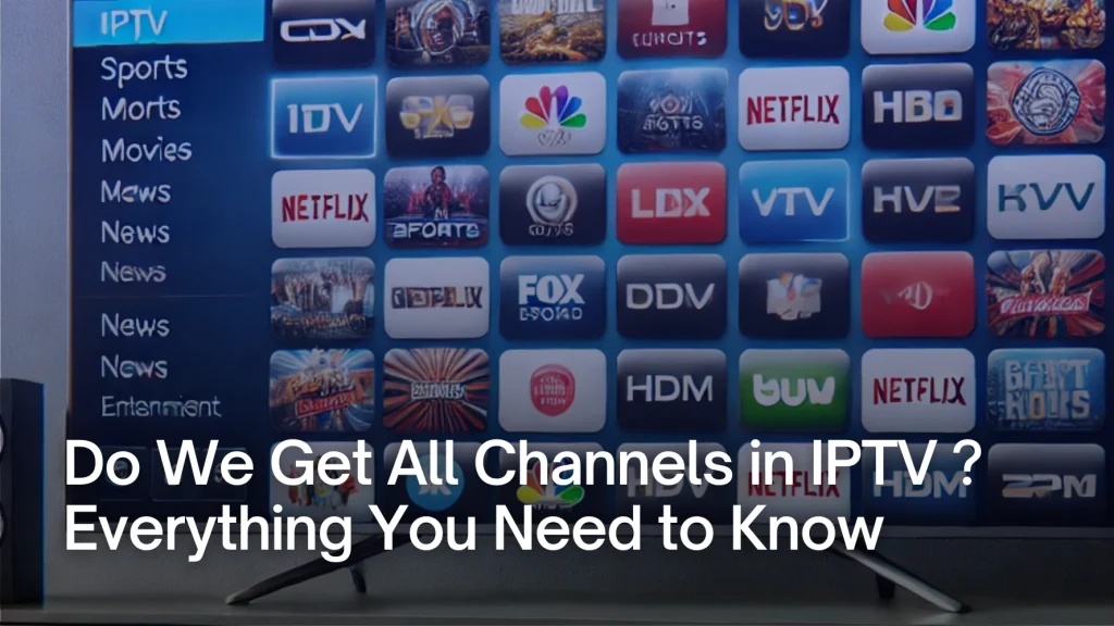 Get All Channels in IPTV